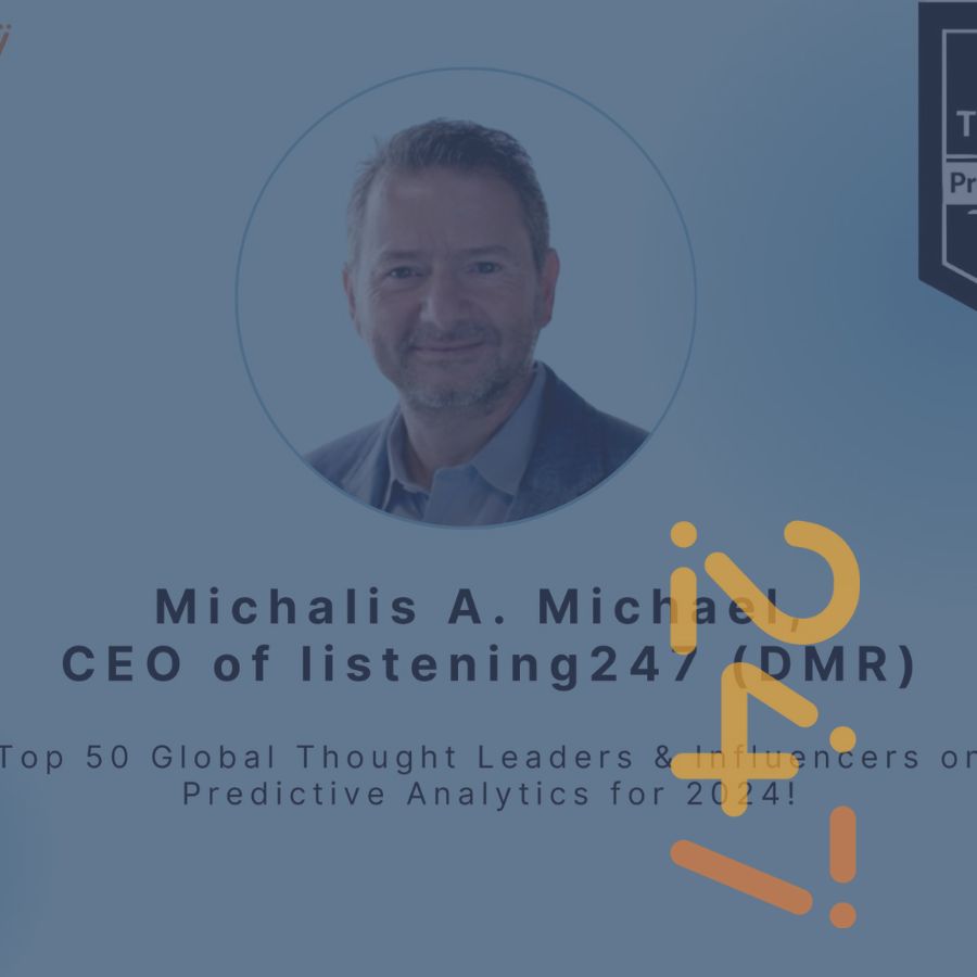 Michalis A. Michael, CEO at listening247, Recognised as a Top 50 Global Thought Leader and Influencer on Predictive Analytics